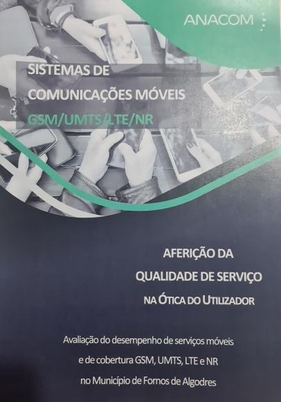 Estudo de qualidade de serviço das redes móveis da MEO, NOS e Vodafone realizado pela ANACOM  no concelho de Fornos de Algodres